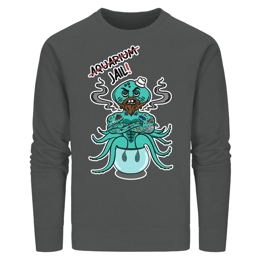 Vegan und Bio Unisex Sweatshirt: Animal Rights - Aquarium=Jail! mit achtarmigem Seewesen-Design, das ein rebellisches Statement gegen Aquarienhaltung setzt. Nachhaltig und aus Bio-Baumwolle gefertigt.