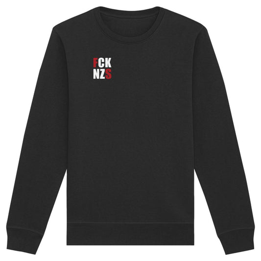Vegan und Bio Unisex Sweatshirt: FCK NZS mit roten Highlights, schwarzes Crewneck mit rebellischem Statement-Print auf der Brust, aus nachhaltiger Baumwolle und recyceltem Polyester.
