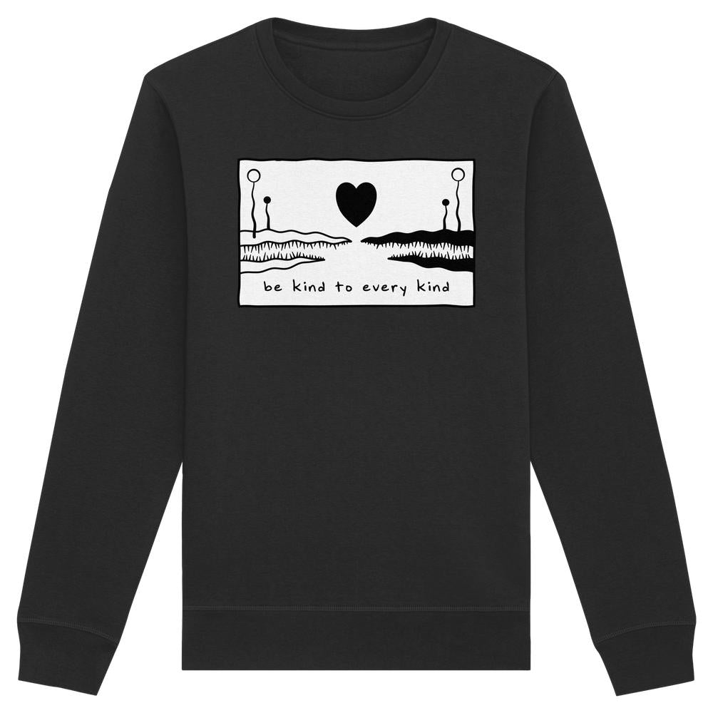 Schwarzes Unisex-Sweatshirt mit weißem Aufdruck: “be kind to every kind”. Bio-Baumwolle, recyceltes Polyester. Veganes, nachhaltiges Design von RUDE REBEL.