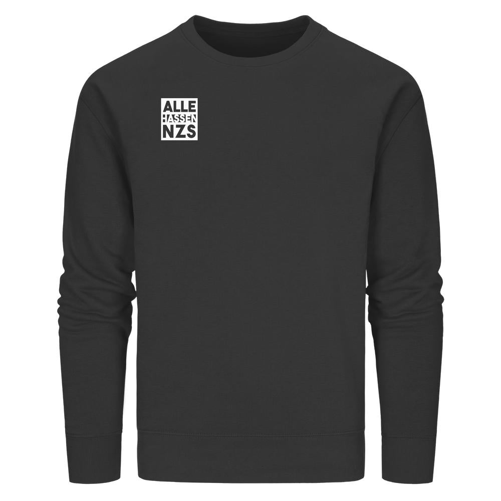 Vegan und Bio Unisex Sweatshirt: ALLE HASSEN NZS! Schwarzes Sweatshirt mit weißem Grafiktext, aus Biobaumwolle und recyceltem Polyester, normale Passform, von RUDE REBEL.