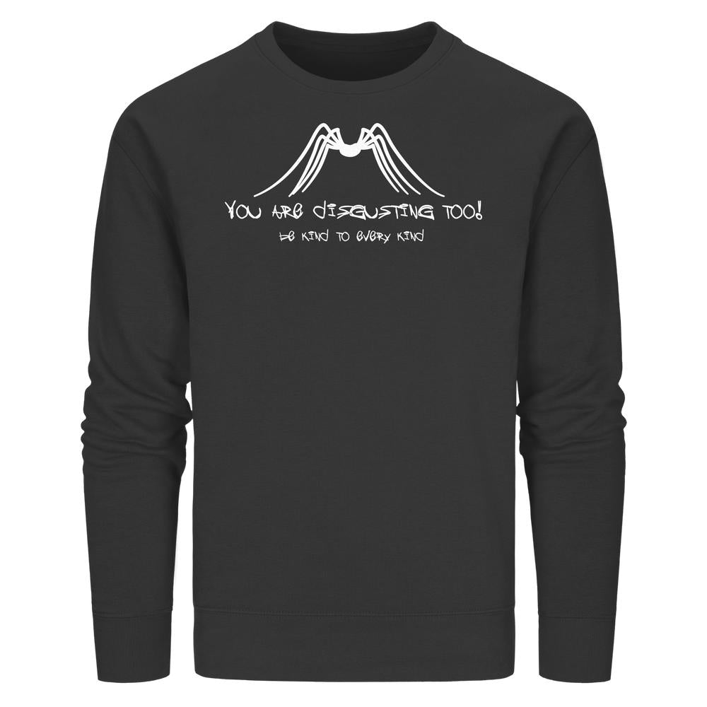 Schwarzes Unisex-Bio-Sweatshirt mit stilisiertem Spinnenmotiv und Slogan „You are DISGUSTING TOO!“; fördert Respekt für alle Lebewesen gemäß veganen Grundsätzen von RUDE REBEL.