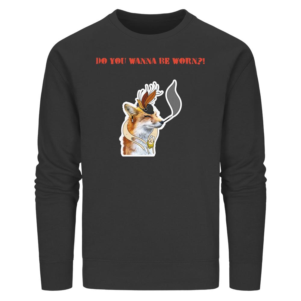 Veganes Unisex-Sweatshirt mit rotem Schriftzug „DO YOU WANNA BE WORN?!“ und Mrs. Fox-Illustration, Teil der „Animal Liberation Society“-Kollektion, aus Bio-Baumwolle und recyceltem Polyester.