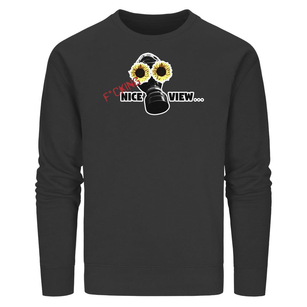 Vegan und Bio Unisex Sweatshirt mit schwarzem Rundhals, zeigt ein Gasmaske-Motiv mit Sonnenblumenaugen und rotem Text F*CKING, darunter NICE VIEW….
