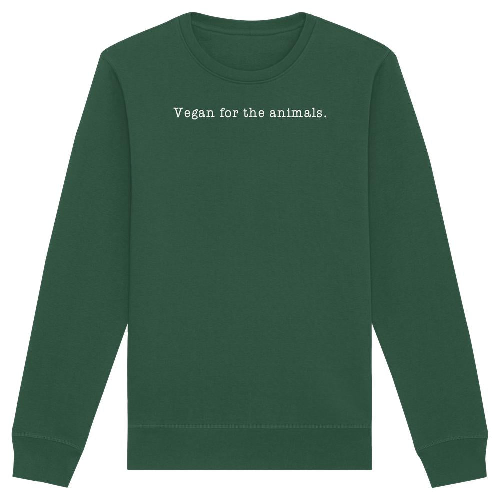 Vegan und Bio Unisex Sweatshirt mit dem Aufdruck „Vegan for the animals.“ auf der Brust, aus Bio-Baumwolle und recyceltem Polyester, normale Passform.