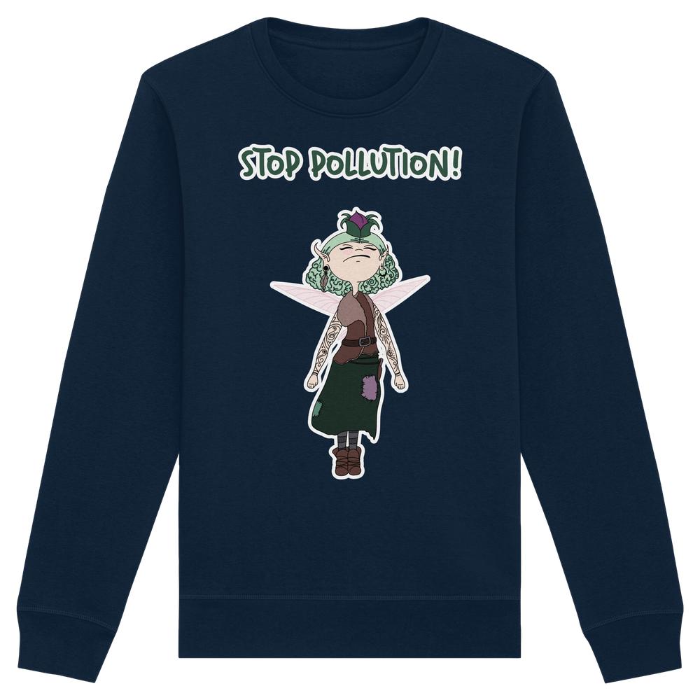 Vegan und Bio Unisex Sweatshirt: STOP POLLUTION! - Krawall Fee, mit grünhaariger Fee und Umwelt-Slogan, betont nachhaltige Mode von RUDE REBEL.