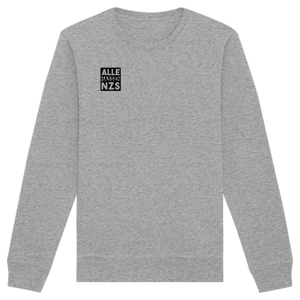 Vegan und Bio Unisex Sweatshirt: ALLE HASSEN NZS! Graues Sweatshirt mit Alle hassen Nazis-Slogan auf der Brust, aus Biobaumwolle und recyceltem Polyester.