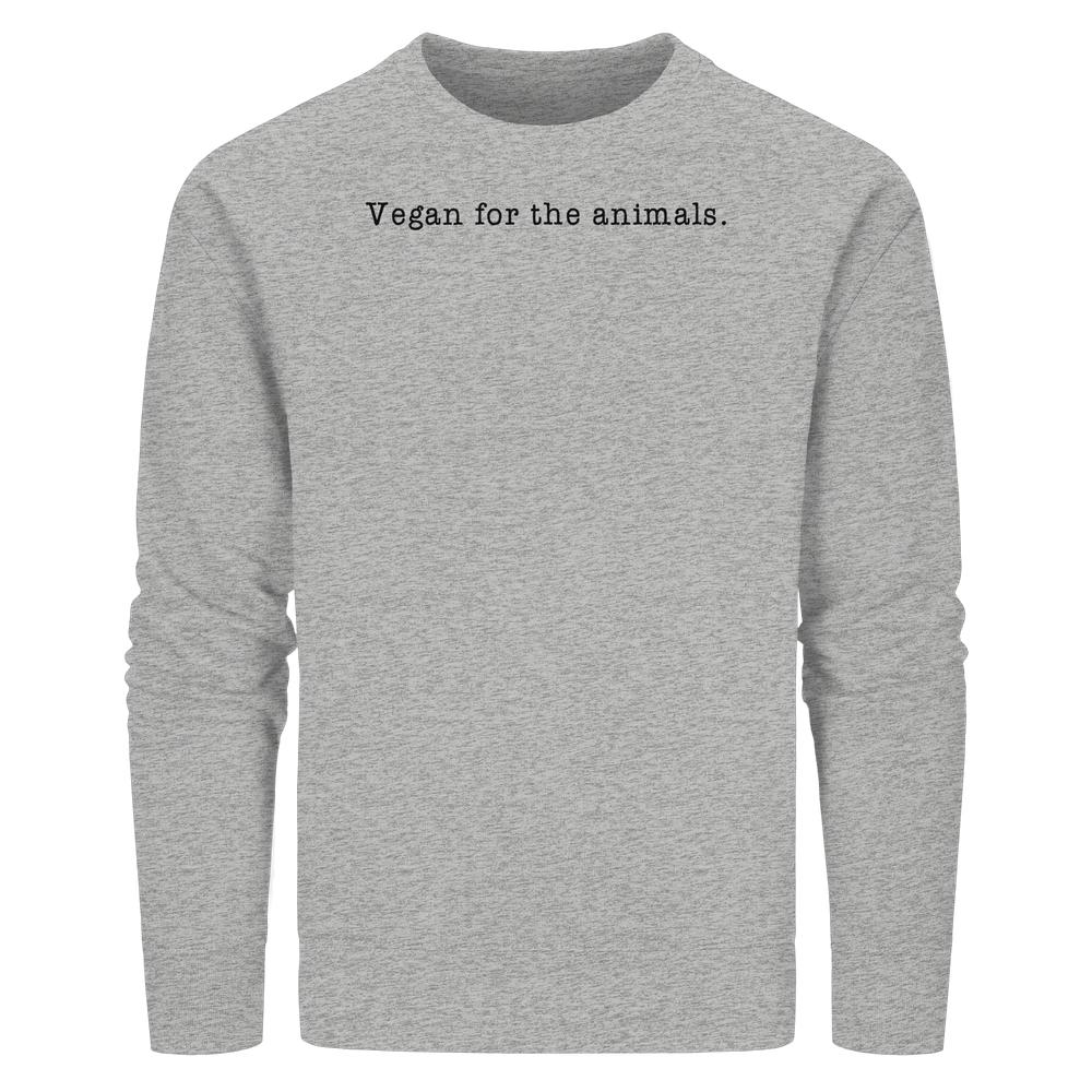 Vegan und Bio Unisex Sweatshirt: Minimalism Design - Light-gray shirt with Vegan for the animals. in black typewriter font, highlighting veganism and sustainability.