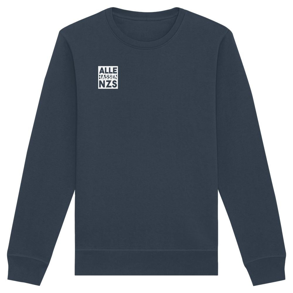 Vegan und Bio Unisex Sweatshirt: ALLE HASSEN NZS! Dunkelblauer Pullover mit weißem Brustaufdruck, nachhaltige Baumwolle, recyceltes Polyester, rebellisches Design von RUDE REBEL.