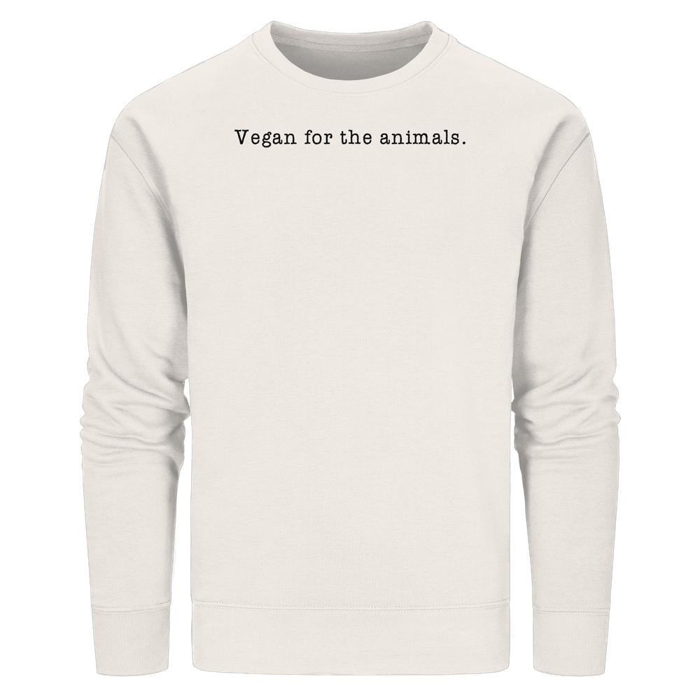 Unisex Sweatshirt mit normalem Schnitt, Aufschrift „Vegan for the animals.“ in Schreibmaschinenstil; besteht aus Bio-Baumwolle und recyceltem Polyester, von RUDE REBEL.