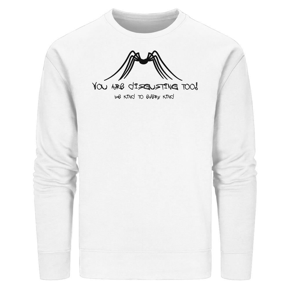Unisex-Sweatshirt aus Bio-Baumwolle, bedruckt mit einem Spinnenmotiv und dem Text Be kind to every kind, fördert Insektenschutz und Tierrechte.