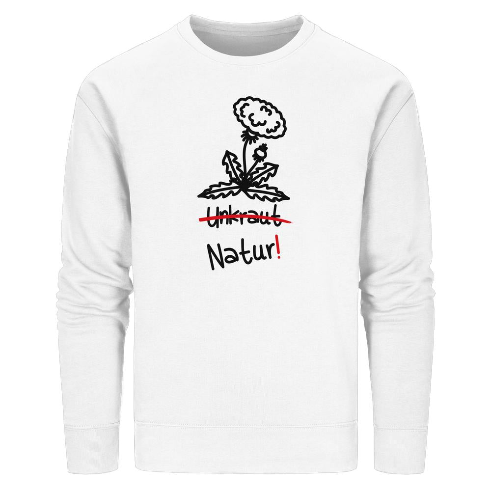 Vegan und Bio Unisex Sweatshirt: Löwenzahn - Naturschutz mit schwarzem Löwenzahn-Sketch und rot korrigiertem Text Unkraut zu Natur! auf weißem Sweatshirt.