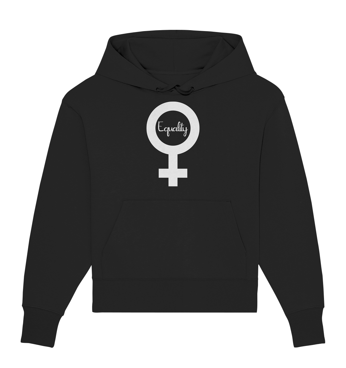 Vegan, Organic & Recycled Oversized Hoodie: Feminismus - Der Kampf um Gleichberechtigung (bedruckt mit Weiblichkeitssymbol Venus in der Mitte Schriftzug Equality in Schreibschrift, Feminismus Merch, feministische Kleidung, Matriarchat) in schwarz