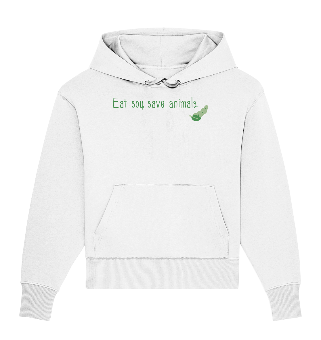 Vegan, Organic & Recycled Oversized Hoodie: Eat soy, save animals. (Grüner Schriftzug mit Sojabohne am Ende. Vegan leben, Tierschutz) in weiß