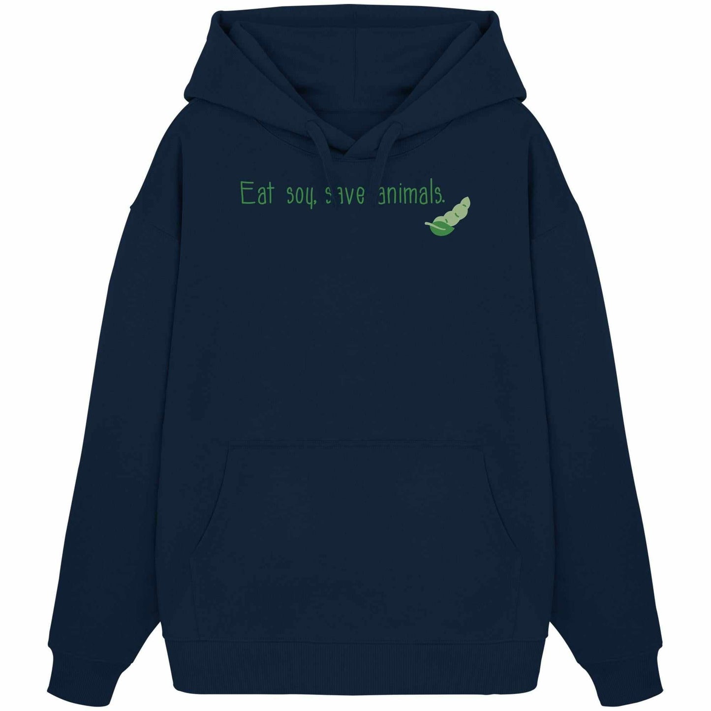 Vegan und Bio Oversized Hoodie mit grünem Text Veganism - Eat soy, save animals. auf blauer Baumwolle. Kängurutasche und Kapuze, ideal für nachhaltige Mode.