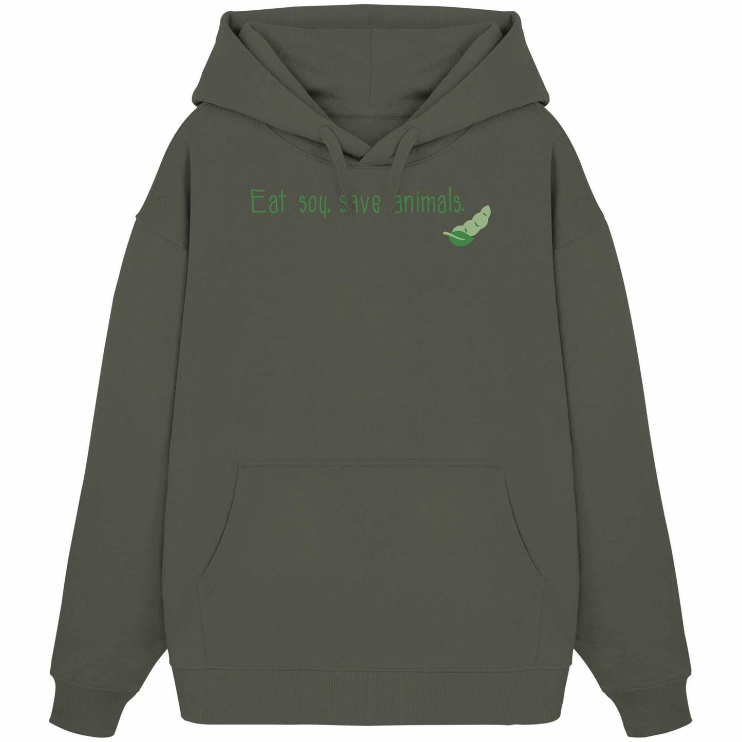 Vegan und Bio Oversized Hoodie mit grünem Text Veganism - Eat soy, save animals, aus 100% Bio-Baumwolle, Kapuze und Kängurutasche.