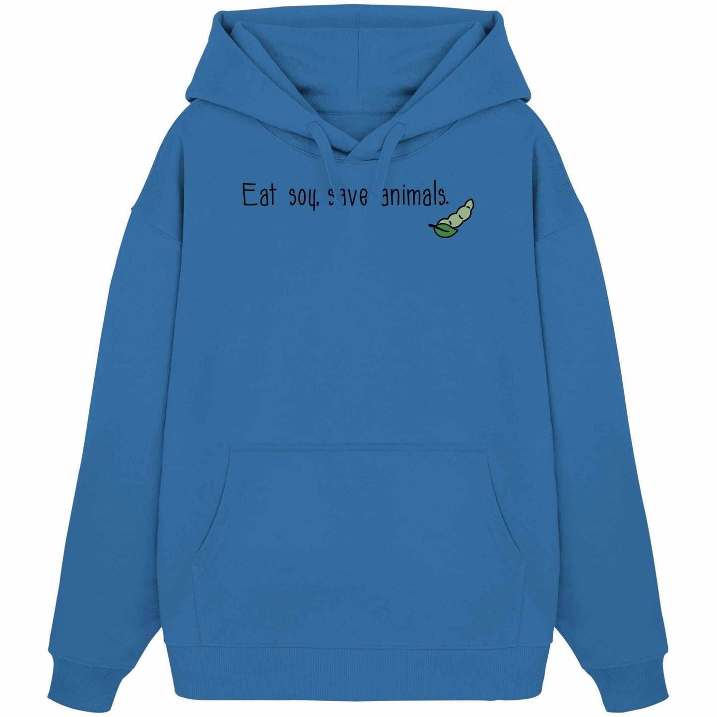 Vegan und Bio Oversized Hoodie mit Logo: Veganism - Eat soy, save animals. aus 100% Bio-Baumwolle, Kapuze, Kängurutasche, rebellisches Design von RUDE REBEL.