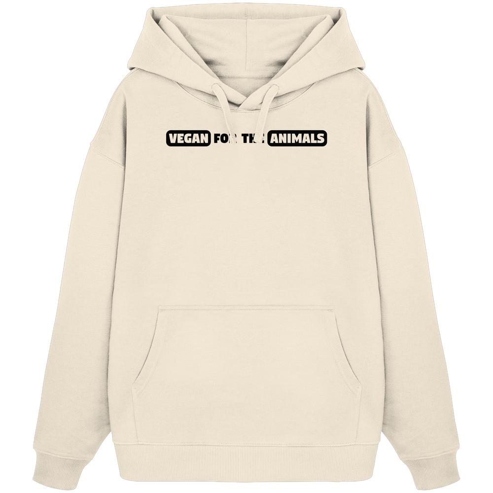 Vegan und Bio Oversized Hoodie VEGAN FOR THE ANIMALS mit Kängurutasche und Kapuze. Hergestellt aus 100% Bio-Baumwolle, betont Tierrechte und Nachhaltigkeit.