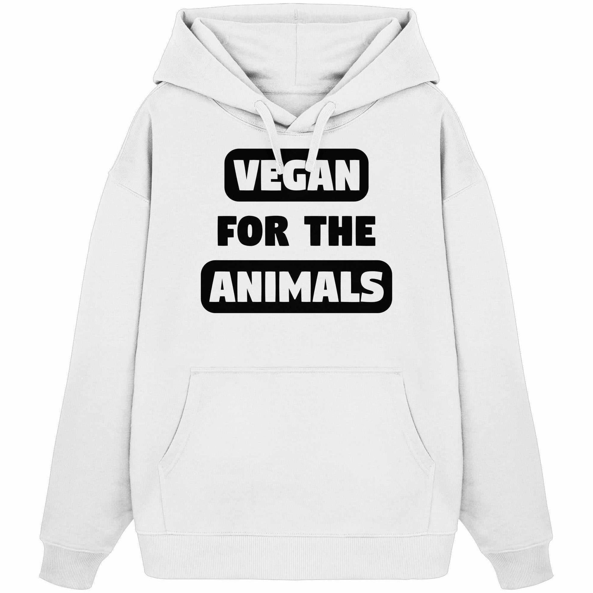 Vegan und Bio Oversized Hoodie: VEGAN FOR THE ANIMALS, weiß mit schwarzem Text, Kängurutasche, Kapuze, 100% Bio-Baumwolle, rebellisches Design von RUDE REBEL.