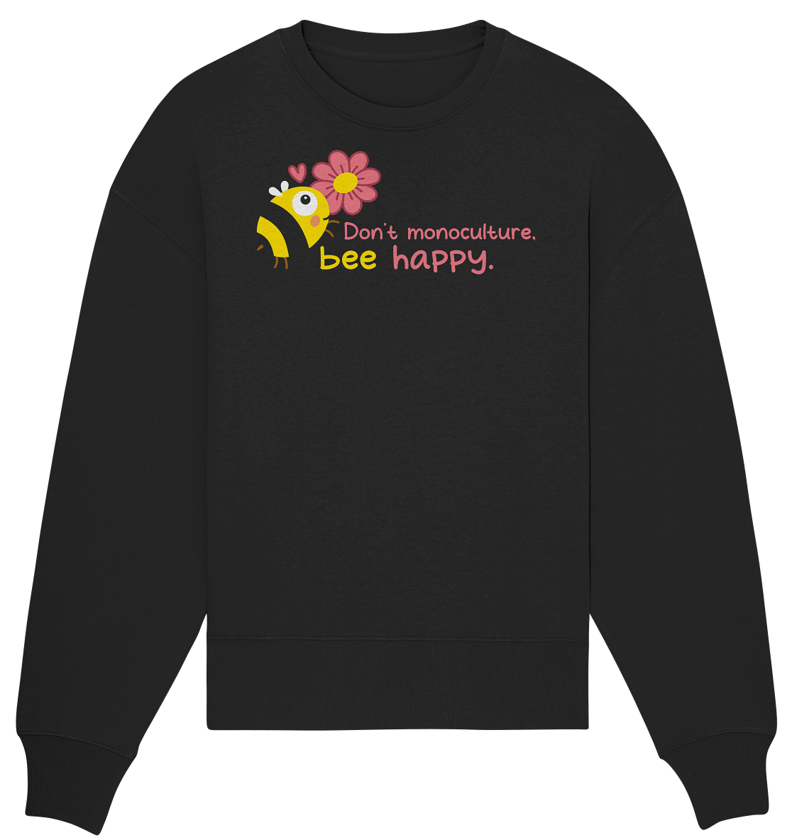 Vegan, Organic & Recycled Oversized Sweatshirt: Save the bees (bedruckt mit süßer Biene im Comic Stil, kleinem rosa Herz und Blume, Schriftzug, Vegan Merch, Insektenschutz, Rettet die Bienen, Wildbienen schützen, Tierschutz) in schwarz