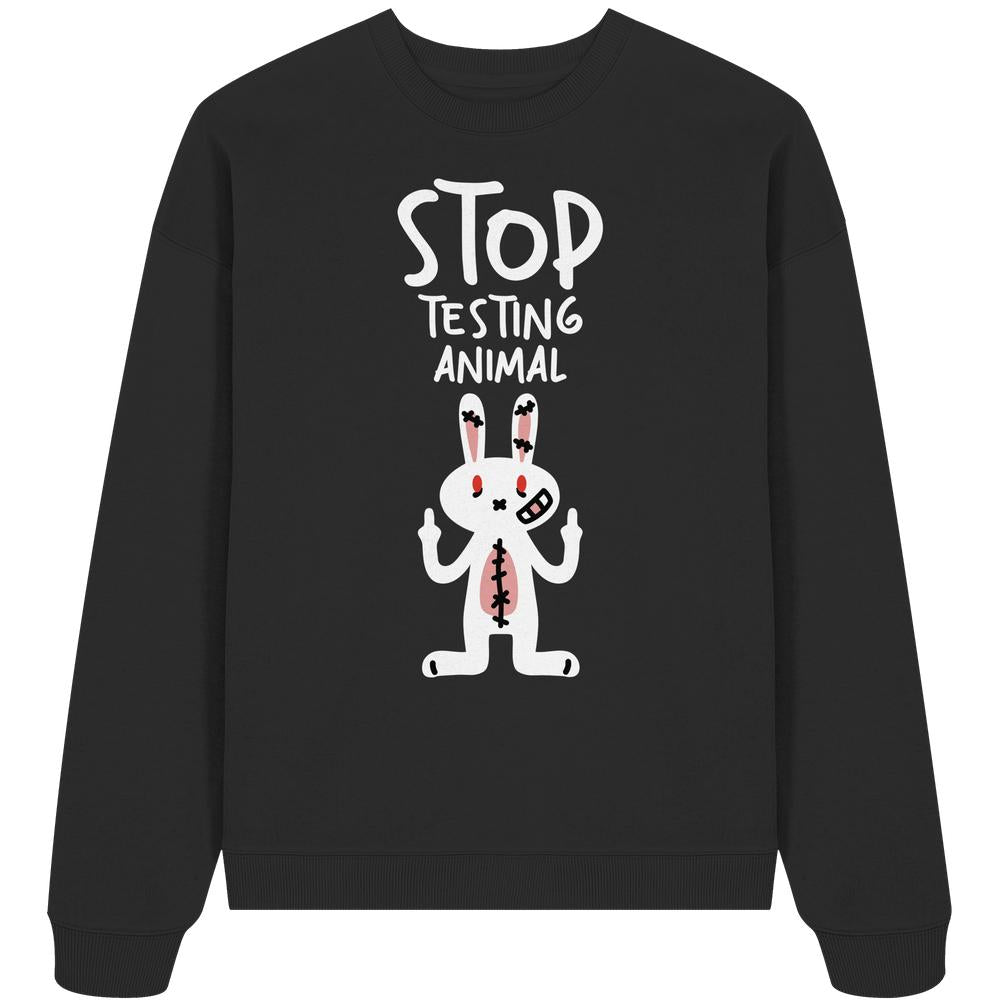 Vegan und Bio: Angry Rabbit - Animal Rights - Organic Oversize Sweatshirt zeigt Hasen mit Mittelfingern und STOP TESTING ANIMAL-Slogan. 100% Bio-Baumwolle, rebellisches Statement gegen Tierversuche.