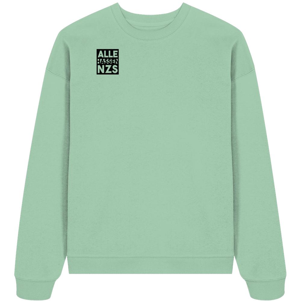 Veganes und biologisches Oversized Sweatshirt ALLE HASSEN NZS! mit kleinem schwarzen Logo auf der Brust. Nachhaltig gefertigt aus 100% Bio-Baumwolle.
