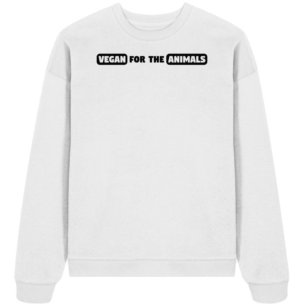 Weißes Oversized Sweatshirt aus Bio-Baumwolle mit dem Slogan VEGAN FOR THE ANIMALS in schwarzen Buchstaben auf der Brust, Designed von RUDE REBEL.