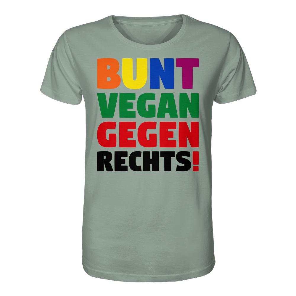 Vegan und Bio Unisex Shirt: BUNT, VEGAN und GEGEN RECHTS!, graugrün, mit farbigem Slogan für Toleranz und Tierrechte, aus 100 % Bio-Baumwolle, normale Passform.
