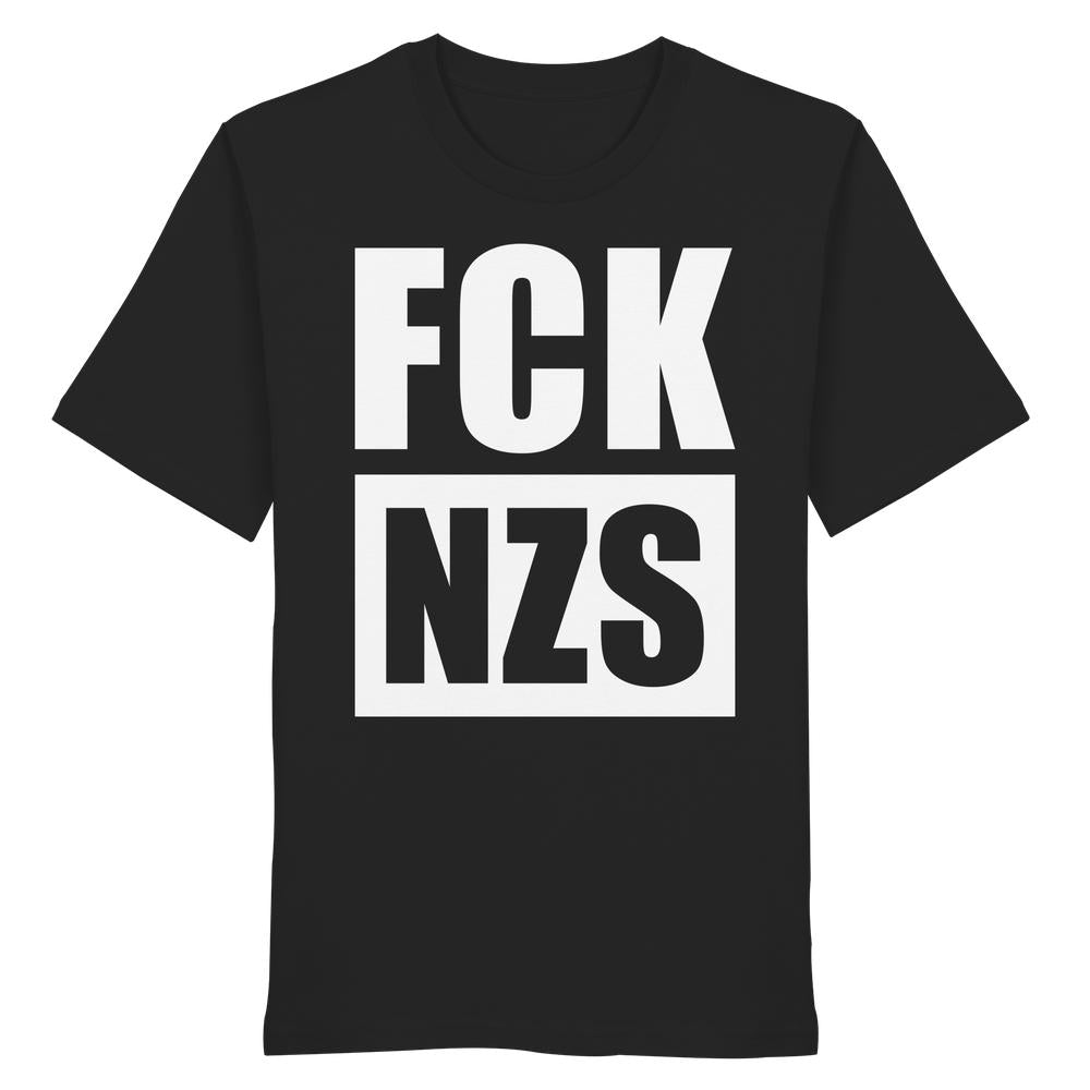 Vegan und Bio Unisex Shirt: FCK NZS, schwarzes T-Shirt mit weißem Aufdruck FCK NZS, aus 100 % Bio-Baumwolle, normale Passform, symbolisiert Kampf gegen Rechts.