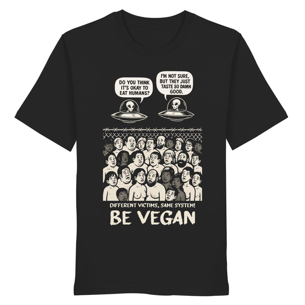 Schwarzes T-Shirt Vegan und Bio Unisex Shirt: Alien Invasion - BE VEGAN! mit Cartoon von Aliens und Menschen, veganer Protestbotschaft, aus 100% Bio-Baumwolle, normale Passform.