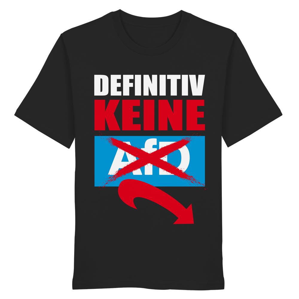 Schwarzes T-Shirt mit Aufschrift „DEFINITIV KEINE“ und durchgestrichenem AfD-Logo, aus Bio-Baumwolle. Veganes und nachhaltiges Design von RUDE REBEL gegen rechtspolitische Tendenzen.