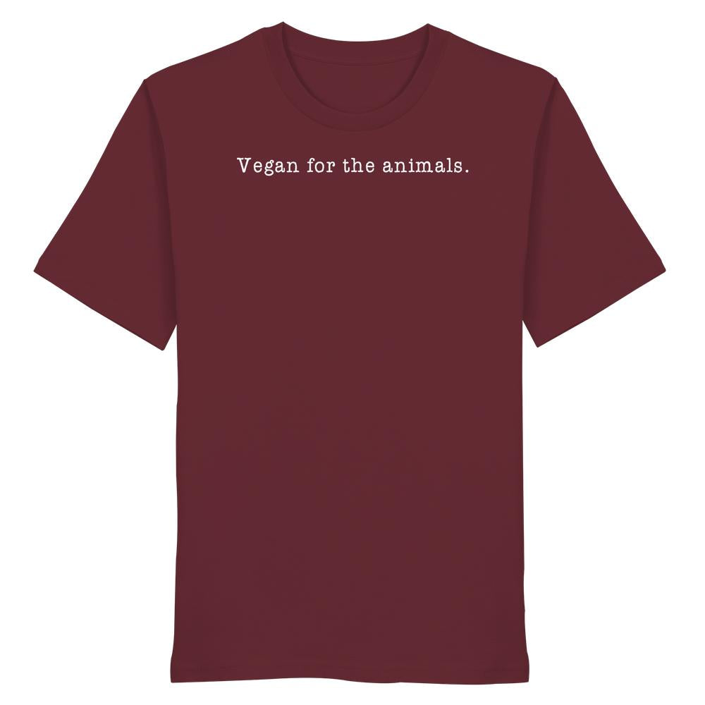 Unisex Bio-Baumwoll-T-Shirt in Burgunderrot mit Aufdruck Vegan for the animals in Schreibmaschinenschrift. Nachhaltiges Design von RUDE REBEL, normaler Schnitt, kurze Ärmel.