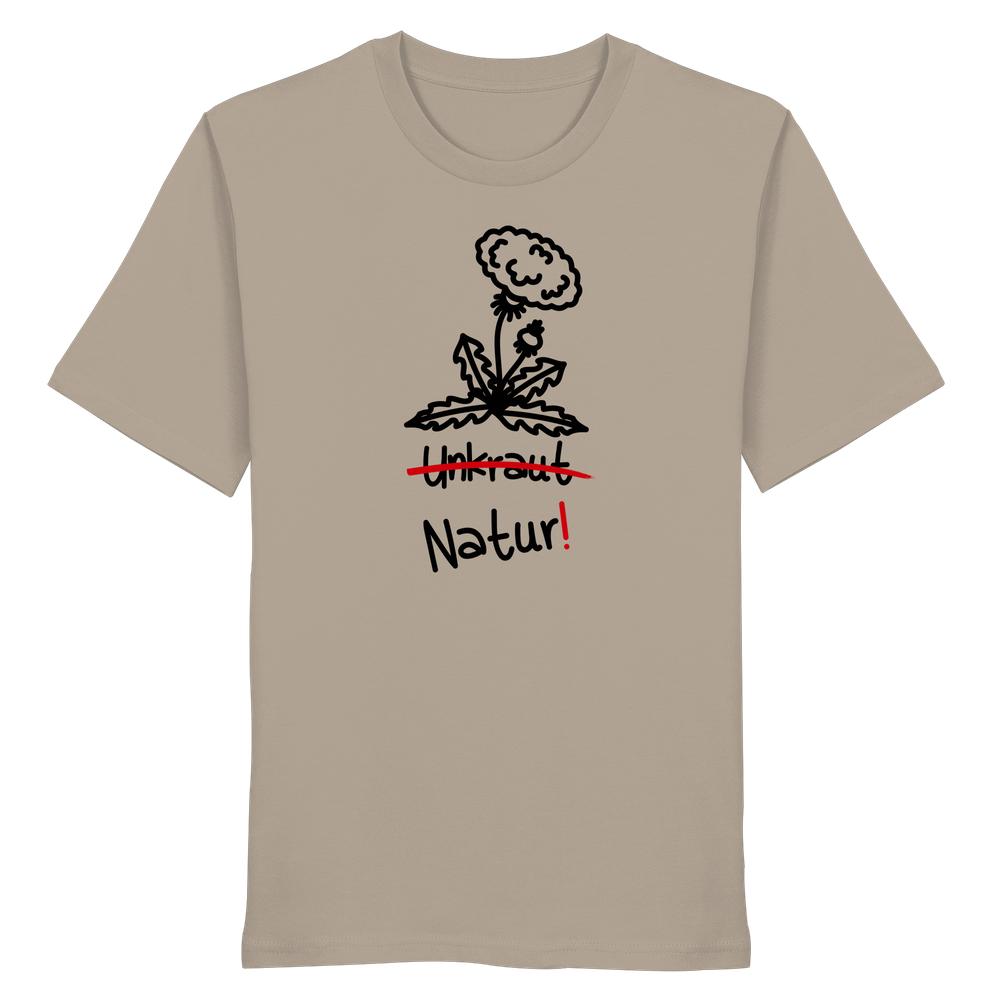Vegan und Bio Unisex Shirt: Löwenzahn, beige mit schwarzem Löwenzahn-Druck und roter Schrift Unkraut durchgestrichen, Natur! hervorgehoben. 100% Bio-Baumwolle, nachhaltiges Design.