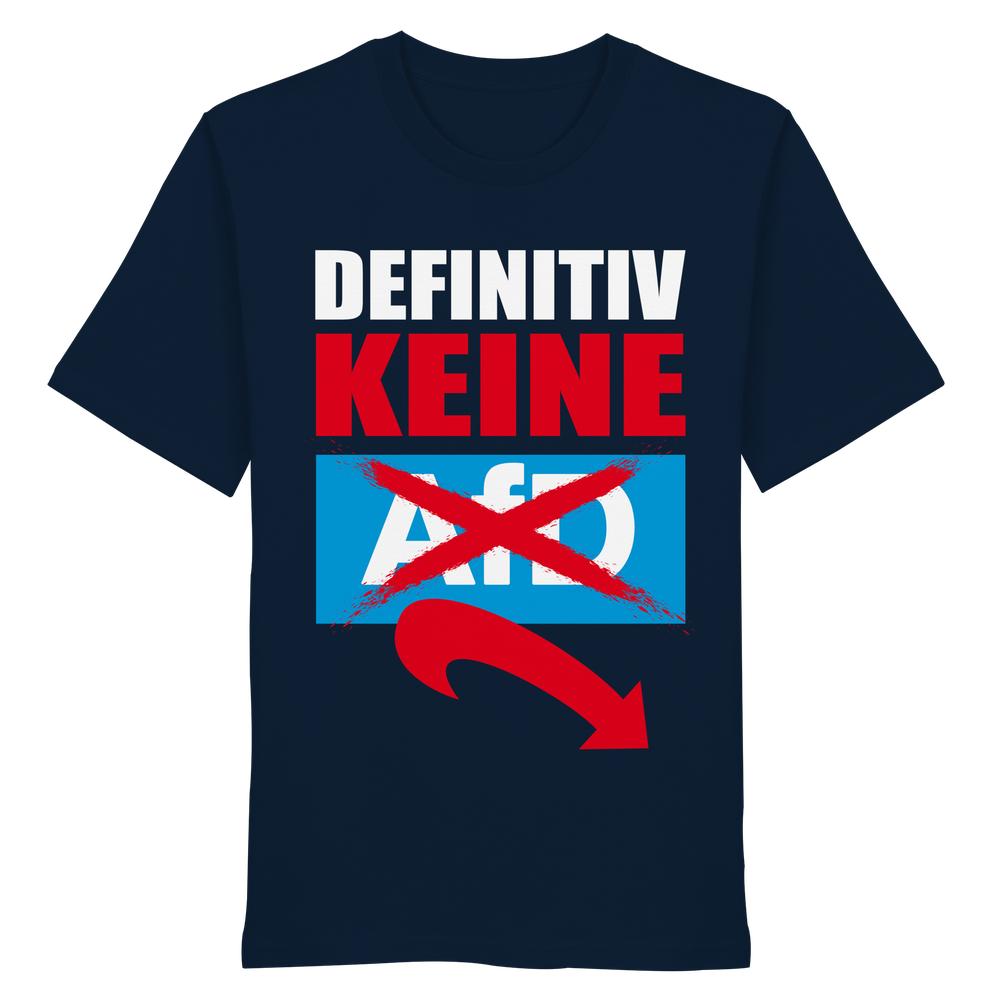 Vegan und Bio Unisex Shirt: Gegen Rechts - Definitiv KEINE Alternative für Deutschland! Antifa-T-Shirt mit Anti-AfD-Slogan, 100 % Bio-Baumwolle, normale Passform.