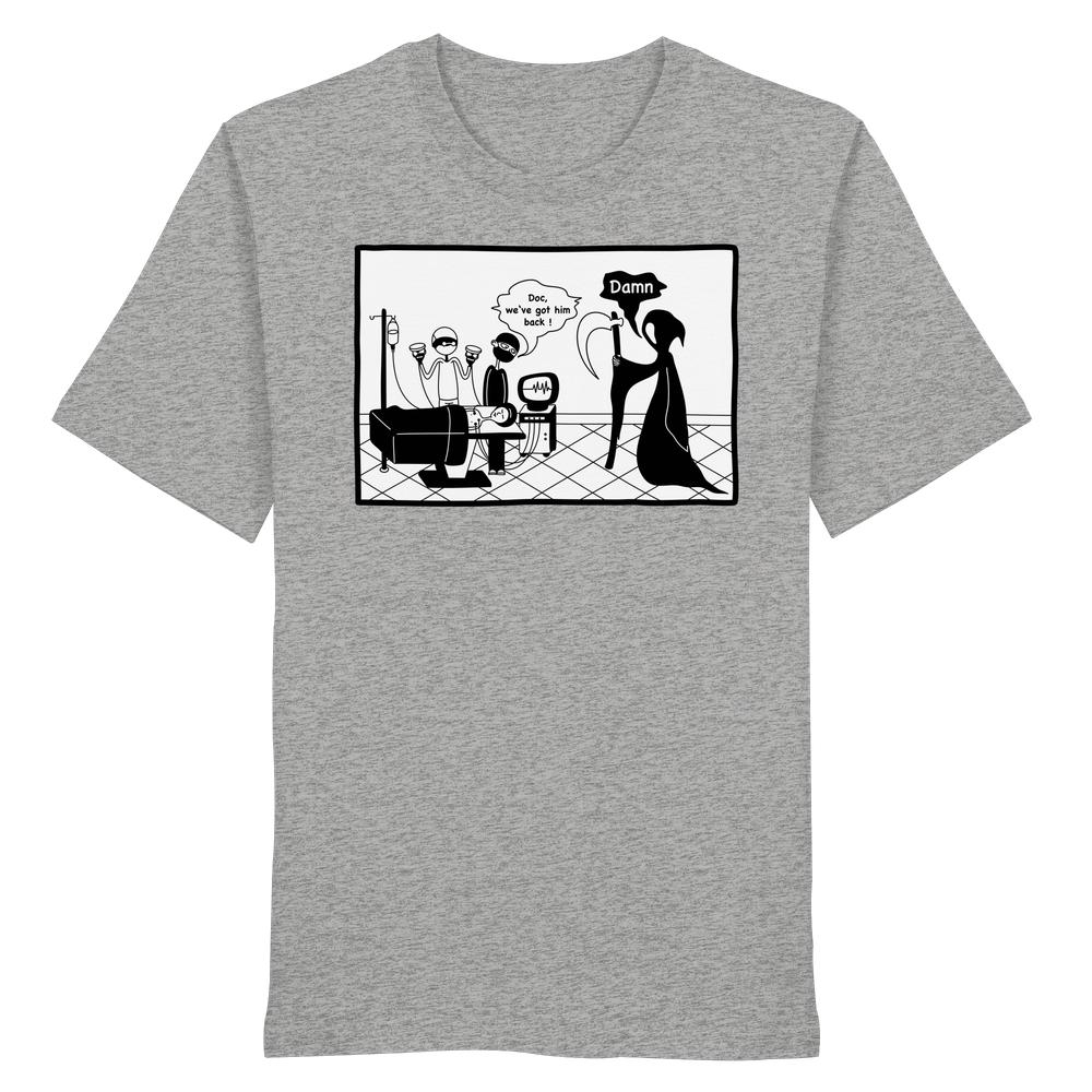Vegan und Bio Unisex Shirt: Comicstripe - The Reaper. Graues T-Shirt mit Cartoon von Chirurgen, die einen Patienten retten, während der enttäuschte Sensenmann zuschaut.