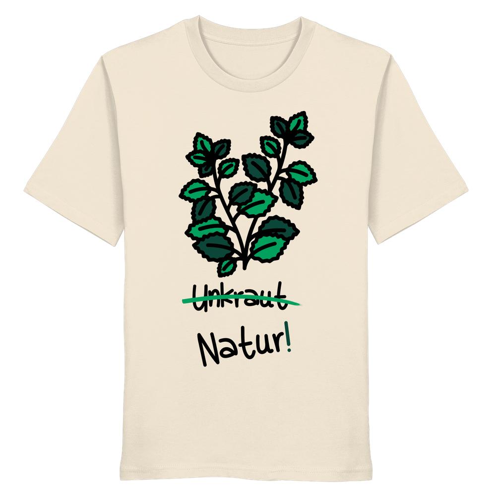 Vegan und Bio Unisex Shirt: Brennnessel - Naturschutz, zeigt grüne Pflanze mit Unkraut durchgestrichen und Natur! darunter. 100% Bio-Baumwolle, nachhaltiges Design von RUDE REBEL.