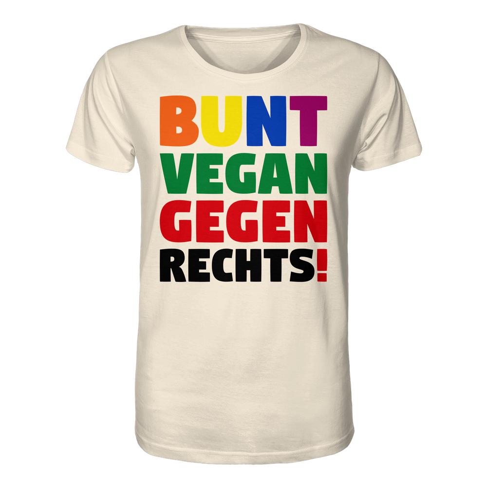 Unisex Bio Baumwollshirt mit dem Slogan BUNT, VEGAN, GEGEN RECHTS! in bunten Farben, verkörpert vegane Identität und politische Haltung, hergestellt von RUDE REBEL.