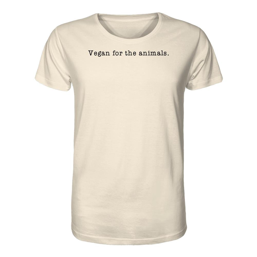 Unisex-Shirt aus Biobaumwolle mit dem Aufdruck Vegan for the animals. in schwarzer Schrift auf der Brust, symbolisiert tierfreundlichen Minimalismus.