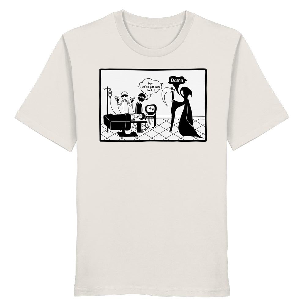 Unisex-Shirt aus Bio-Baumwolle mit Cartoon-Print: Chirurgen retten Patient vor dem grimmigen Tod, der enttäuscht zuschaut. Lässiges Design von RUDE REBEL.