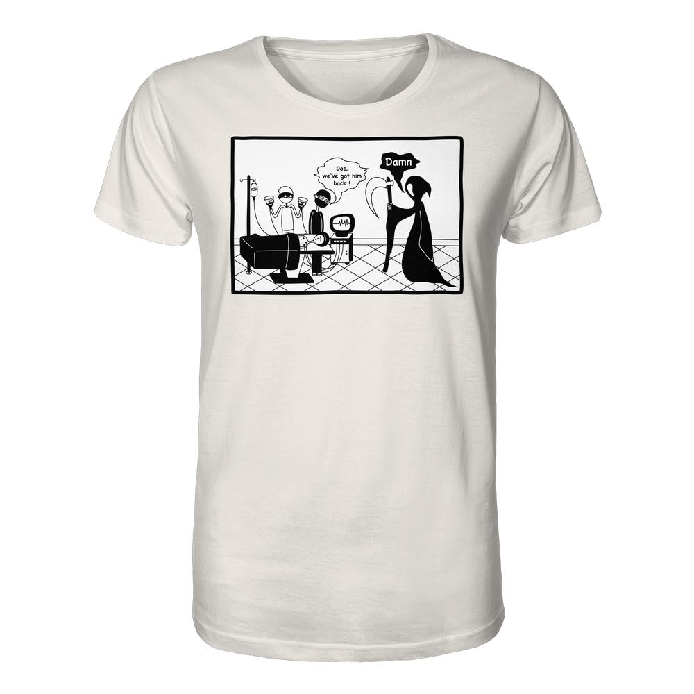 Vegan und Bio Unisex Shirt: Comicstripe - The Reaper zeigt eine humorvolle Szene mit Chirurgen und dem Grim Reaper, der frustriert über die Rückkehr des Patienten ist.