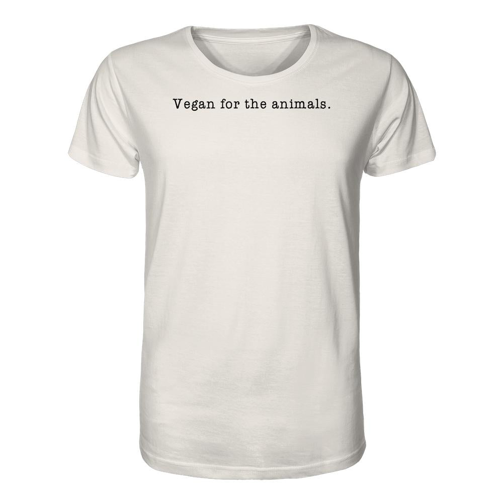 Unisex-Bio-Shirt mit dem Slogan Vegan for the animals. in schwarzer Schrift. Hergestellt aus 100% Bio-Baumwolle, normale Passform, repräsentiert veganes, nachhaltiges Design.