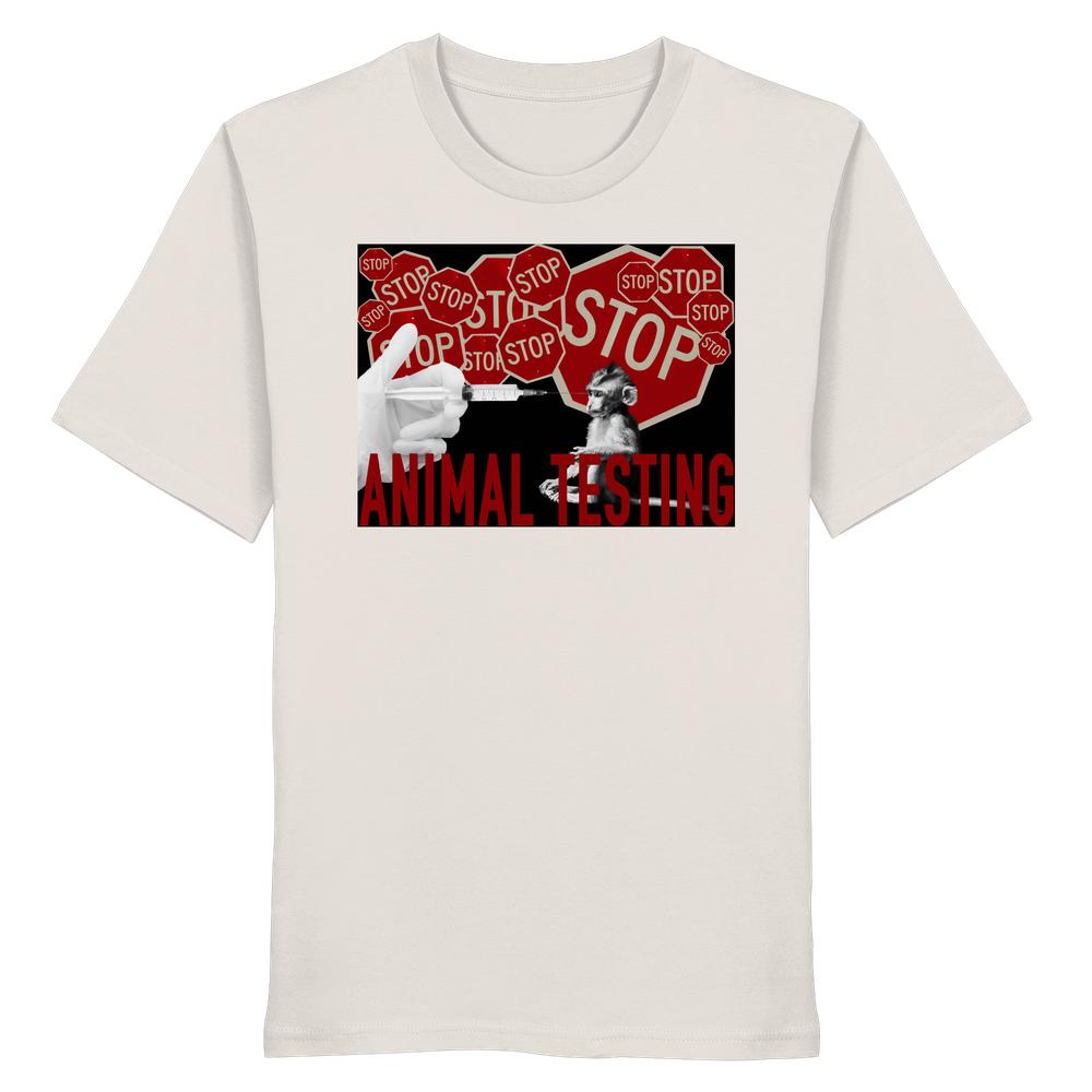 Vegan und Bio Unisex Shirt: STOP ANIMAL TESTING! zeigt ein Protestdesign mit STOP-Schildern, Spritze und Affe, um gegen Tierversuche zu protestieren.