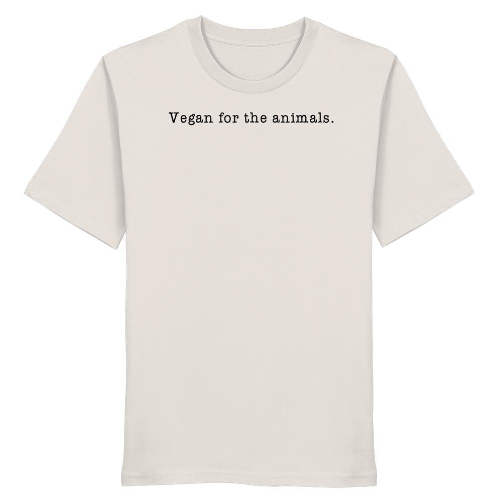 Unisex-Shirt aus Biobaumwolle mit dem Aufdruck „Vegan for the animals.“ in schwarzer Schreibmaschinen-Schrift. Nachhaltiges Design von RUDE REBEL, normaler Schnitt, kurze Ärmel.