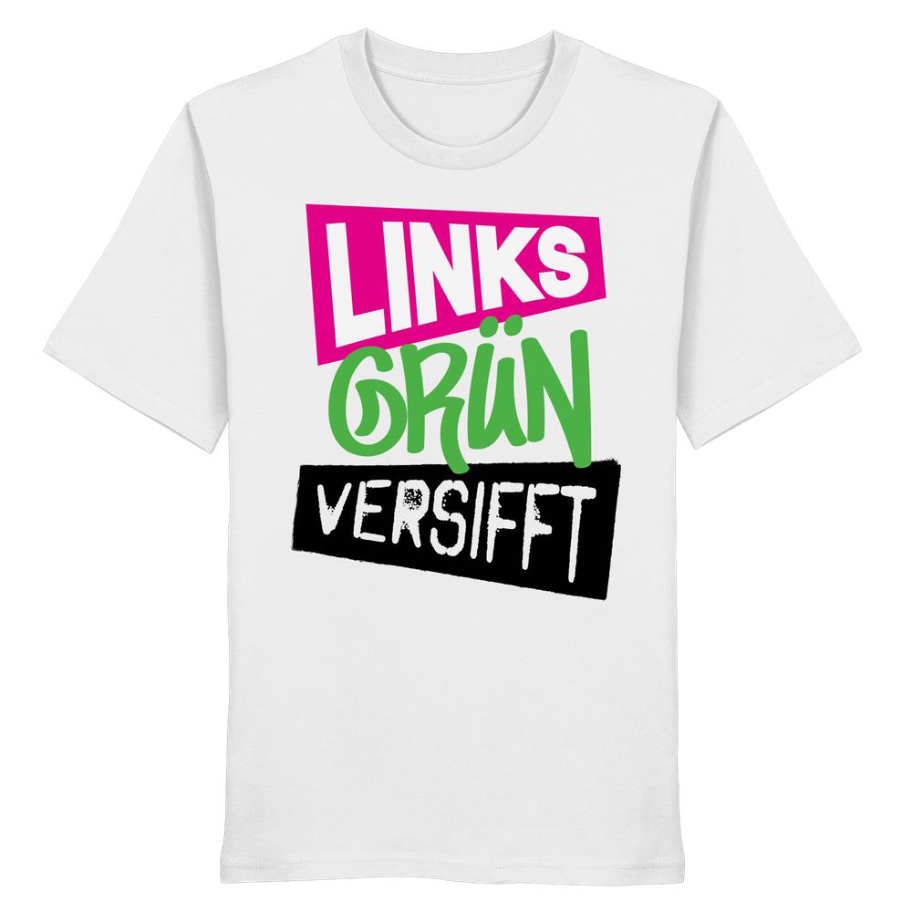 Vegan und Bio Unisex Shirt mit Slogan LINKS GRÜN VERSIFFT in kräftigen Farben, aus 100% Bio-Baumwolle, normaler Schnitt, von RUDE REBEL.