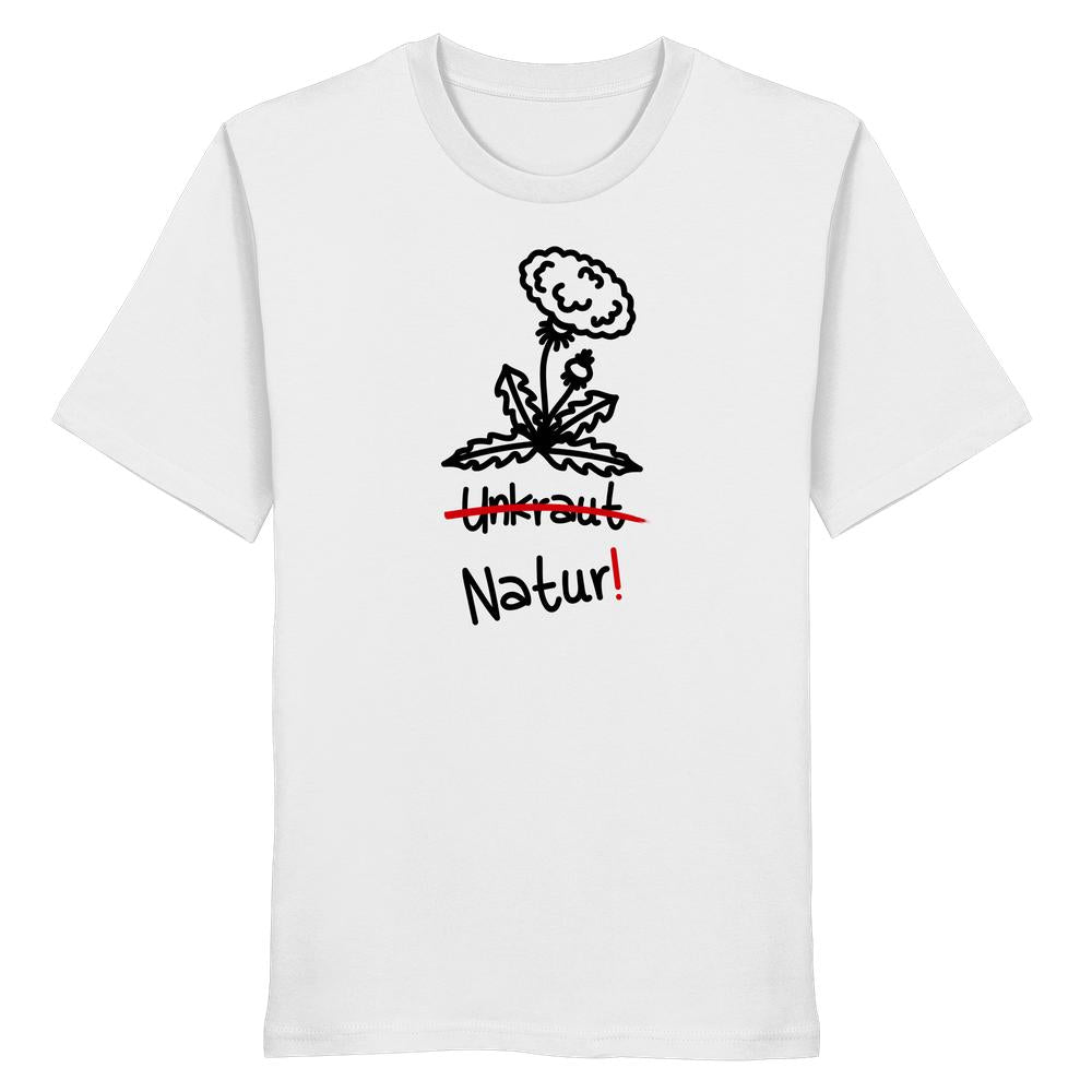 Weißes T-Shirt mit schwarzem Löwenzahn-Sketch; Unkraut durchgestrichen und Natur! ergänzt. Bio-Baumwolle, Unisex, von RUDE REBEL.