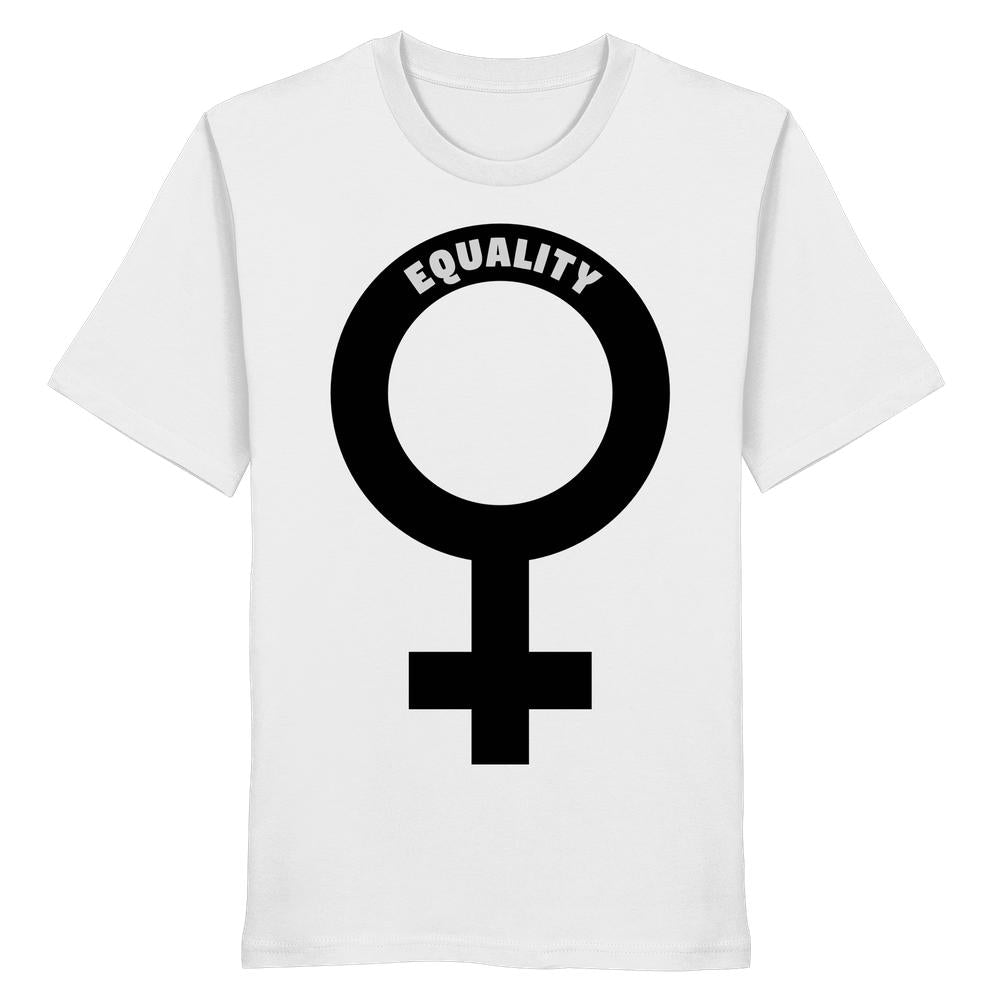 Unisex Shirt aus Bio-Baumwolle mit großem, schwarzem Venussymbol und dem Wort EQUALITY auf der Vorderseite, symbolisiert feministische Gleichberechtigung.