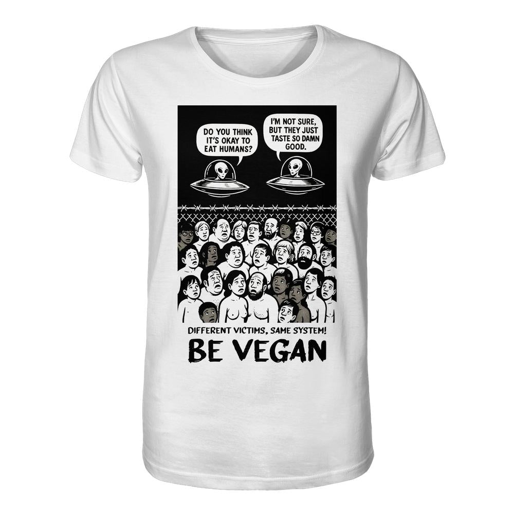 Vegan und Bio Unisex Shirt: Alien Invasion - BE VEGAN! zeigt Cartoon mit fliegenden Untertassen, Sprechblasen und Menschen hinter Stacheldraht, fordert Empathie für Tiere. 100% Bio-Baumwolle.