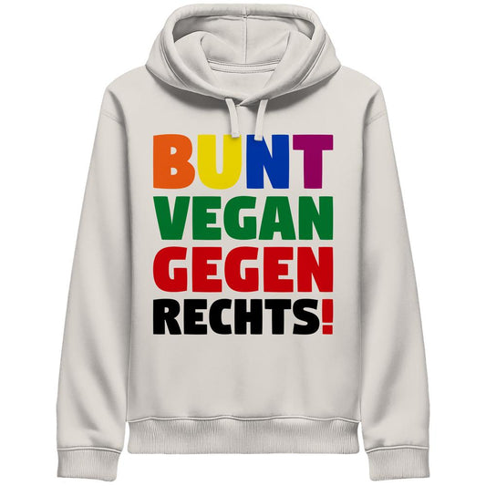 Unisex Side Pocket Hoodie mit Kapuze, bedruckt mit BUNT, VEGAN, GEGEN RECHTS!, aus Bio-Baumwolle, inspiriert von einer Anti-AfD-Demo, erhältlich bei RUDE REBEL.
