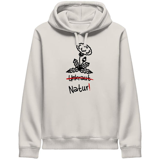 Vegan und Bio Unisex Side Pocket Hoodie: Löwenzahn - Naturschutz, zeigt handgezeichnete Löwenzahn-Grafik mit Unkraut durchgestrichen, darunter Natur!. Nachhaltiges Design von RUDE REBEL.