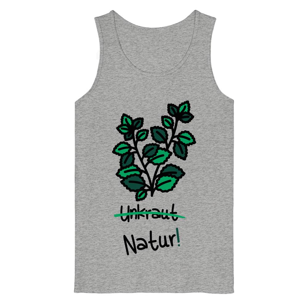 Ärmelloses Tanktop aus Bio-Baumwolle, hellgrau, mit grünem Pflanzenmotiv und Schriftzug „Unkraut“ durchgestrichen, „Natur!“ darunter. Rebellisches Design, Veganismus und Naturschutz betont.