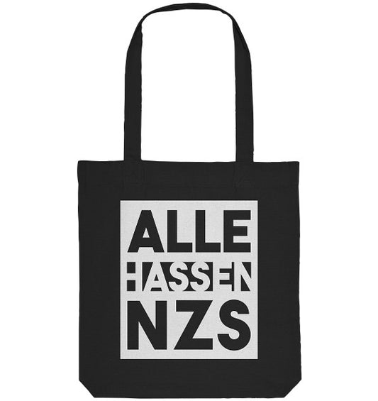 Vegan und Recycling Stofftasche: ALLE HASSEN NZS! Schwarze Tragetasche mit weißem Schriftzug, hergestellt aus recyceltem Material. Nachhaltig und rebellisch für umweltbewusste Käufer.